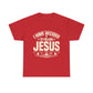I Have Decided To Follow Jesus T-Shirt — Christian Faith Tee