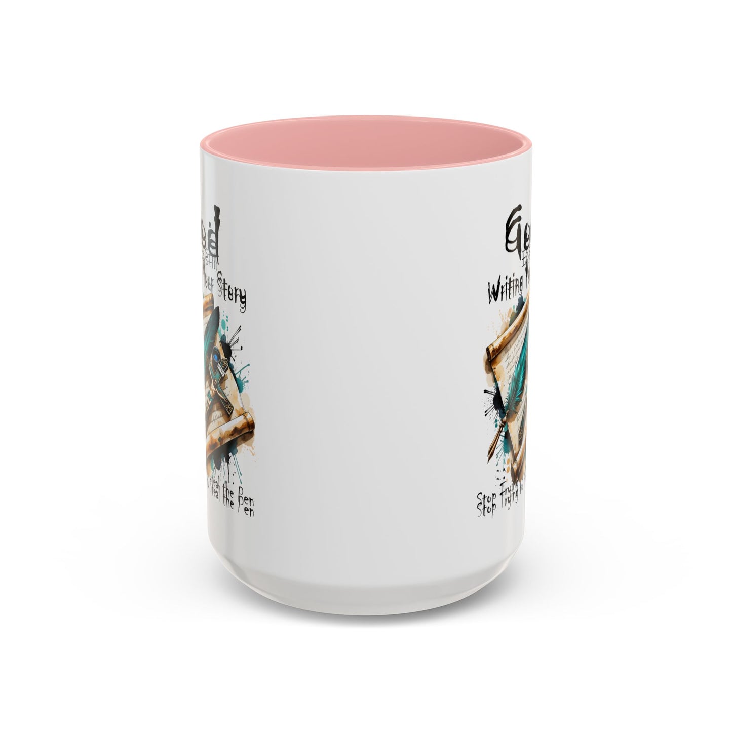 God Is Still Writing Your Story Coffee Mug — Inspirational Christian Accent Mug (11/15oz)