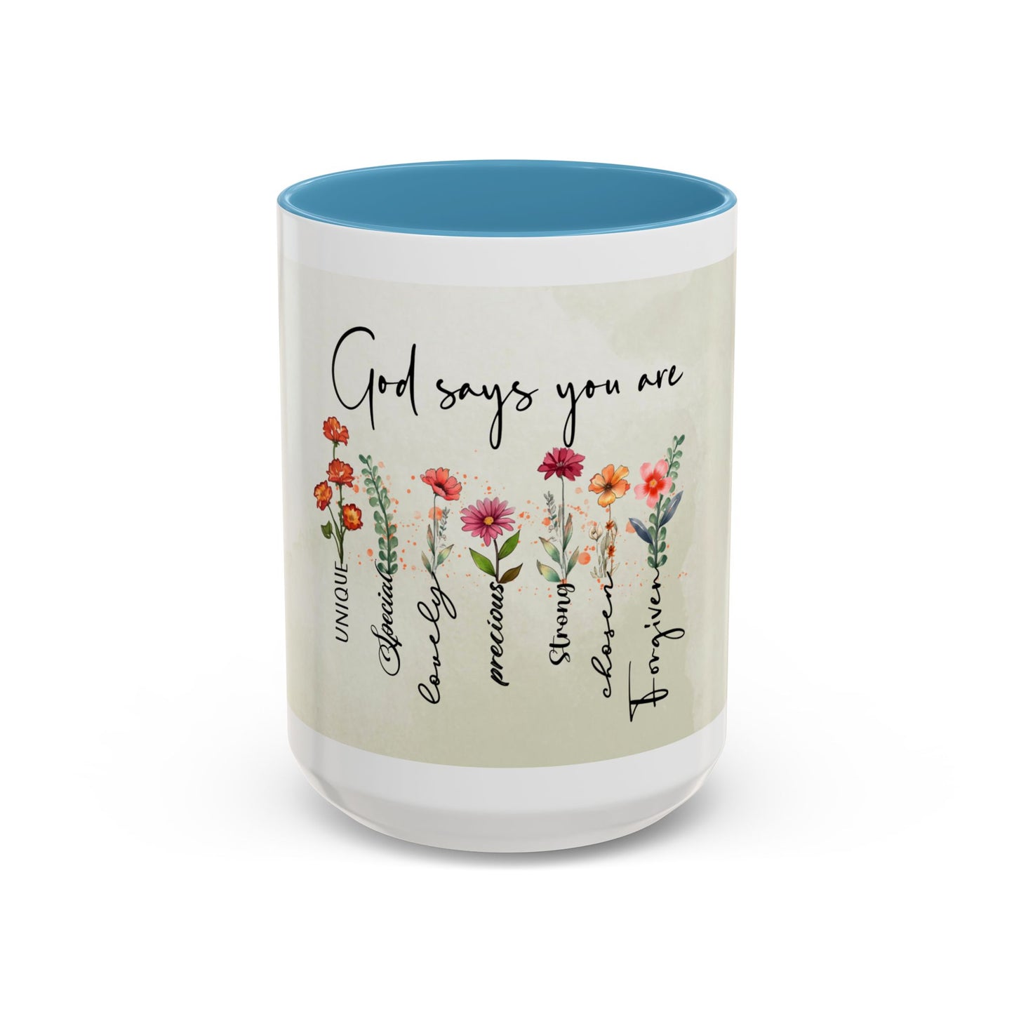 Inspirational Floral Coffee Mug — "God Says You Are" Ceramic Accent Mug (11/15 oz)