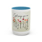 Inspirational Floral Coffee Mug — "God Says You Are" Ceramic Accent Mug (11/15 oz)
