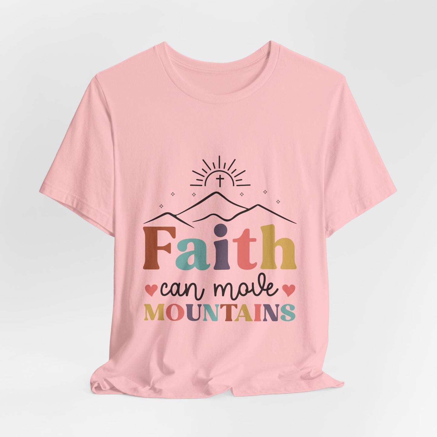 Faith Can Move Mountains T-Shirt — Inspirational Christian Graphic Tee