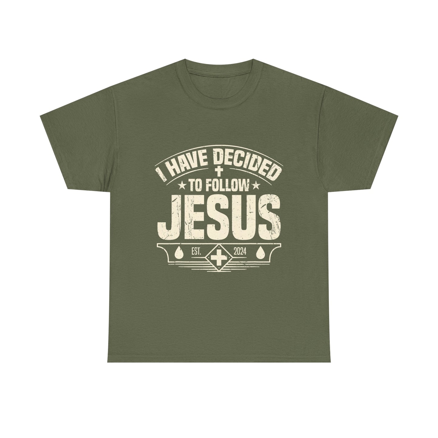I Have Decided To Follow Jesus T-Shirt — Christian Faith Tee