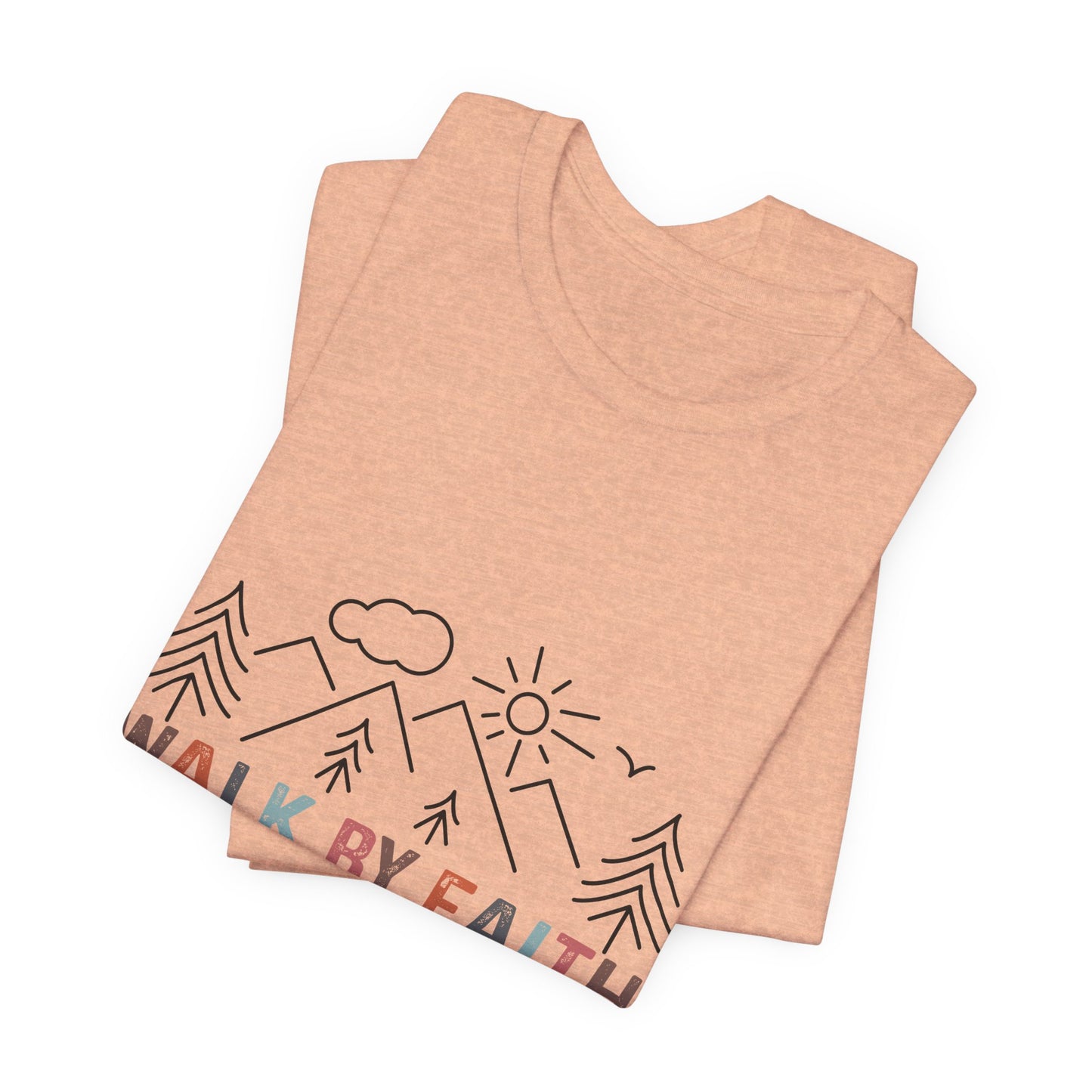 Walk By Faith Tee — Inspirational Christian Graphic T-Shirt (2 Corinthians 5:7)