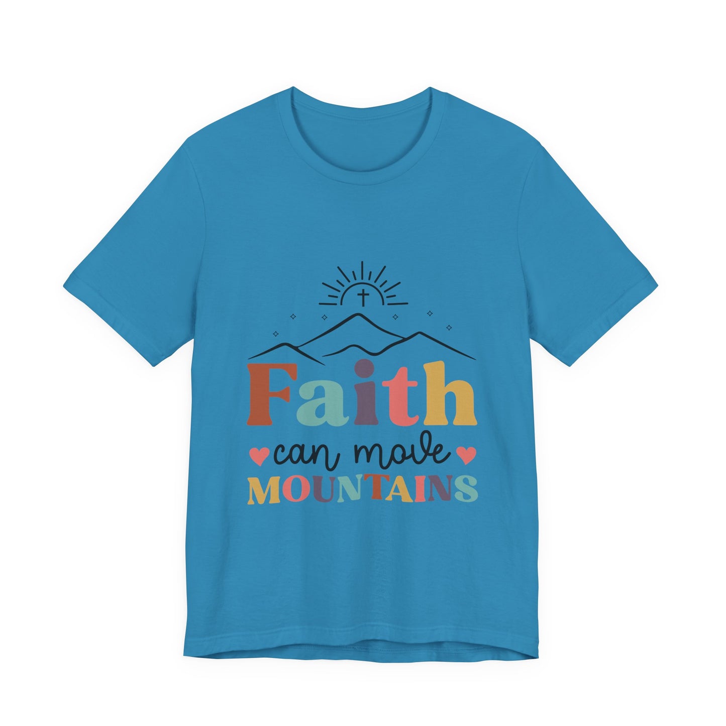 Faith Can Move Mountains T-Shirt — Inspirational Christian Graphic Tee