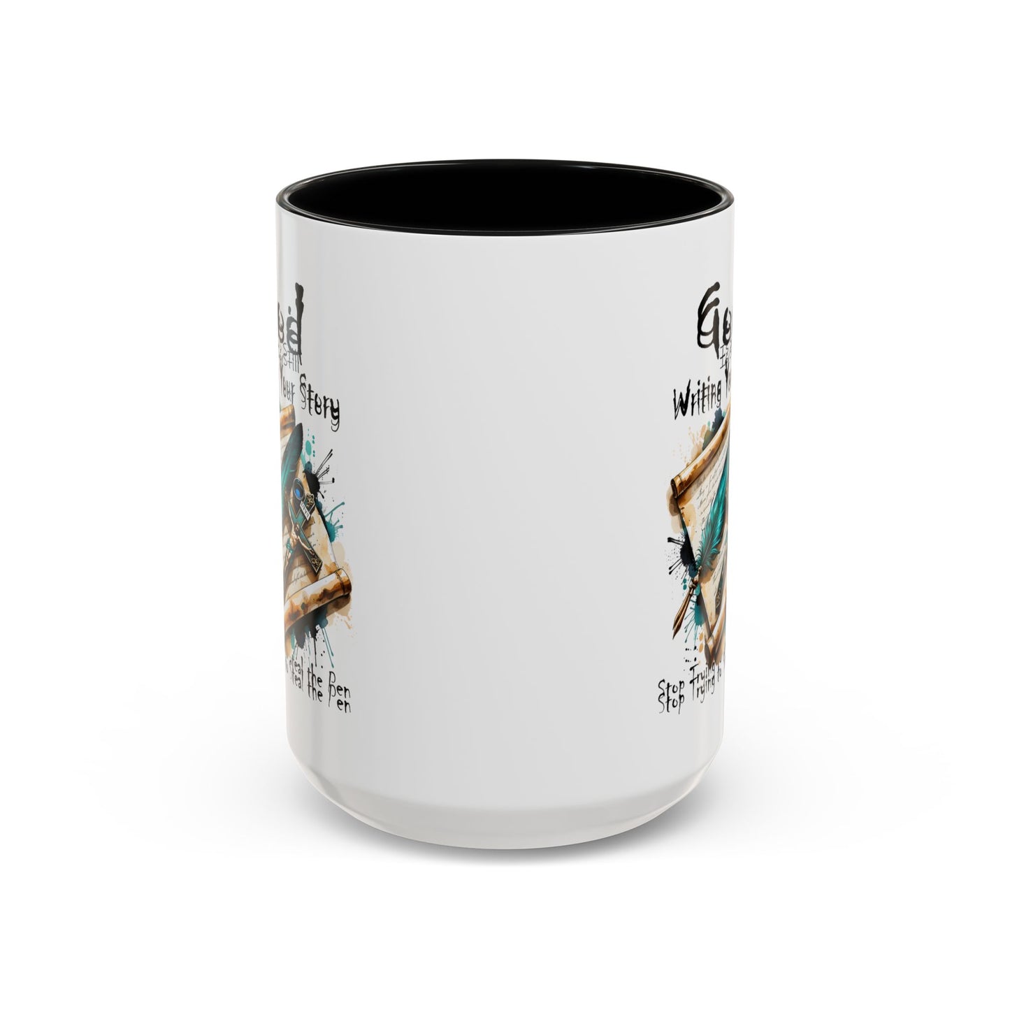 God Is Still Writing Your Story Coffee Mug — Inspirational Christian Accent Mug (11/15oz)