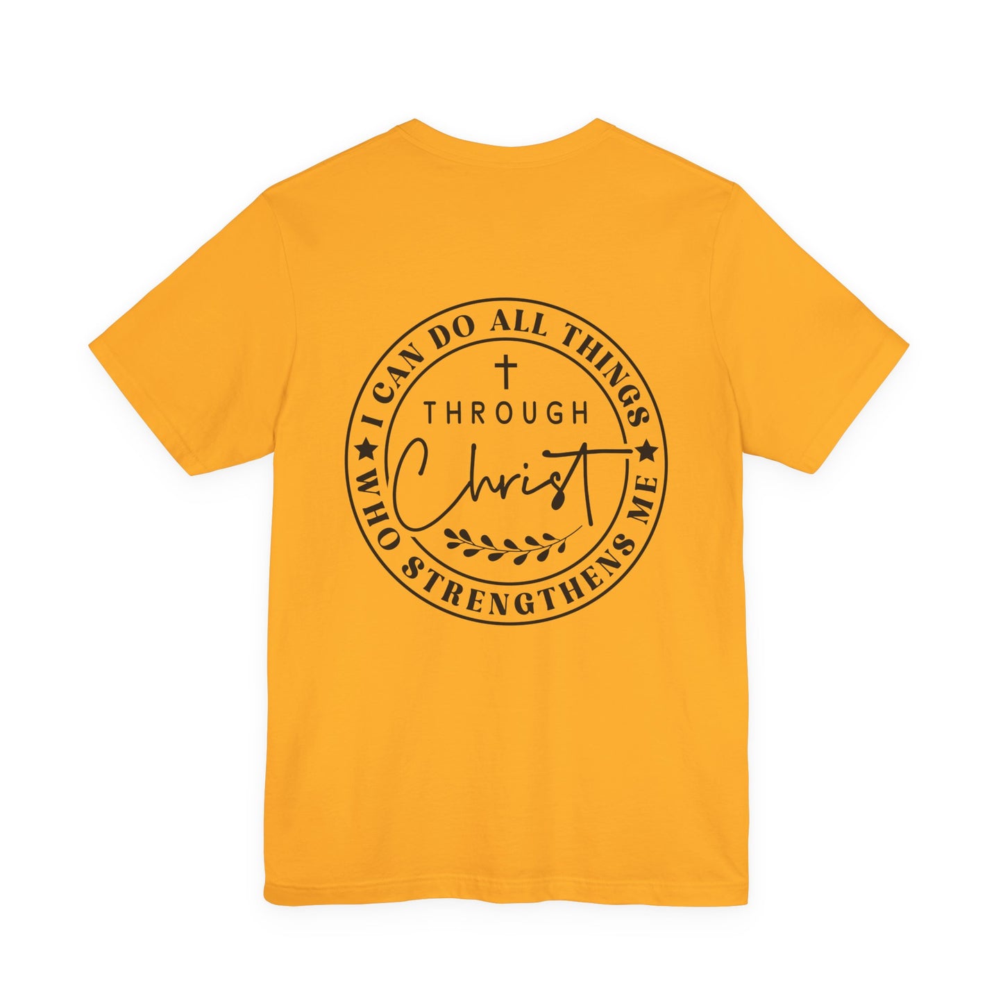 Christian Faith T-Shirt — "I Can Do All Things Through Christ" Inspirational Tee