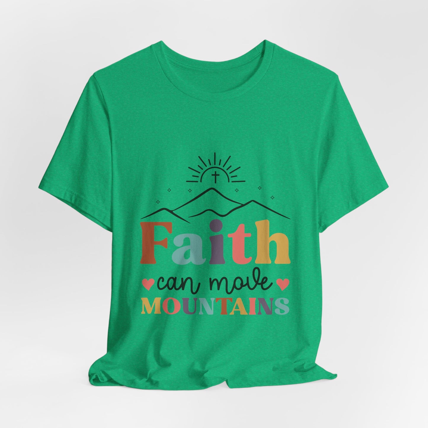 Faith Can Move Mountains T-Shirt — Inspirational Christian Graphic Tee