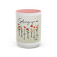 Inspirational Floral Coffee Mug — "God Says You Are" Ceramic Accent Mug (11/15 oz)