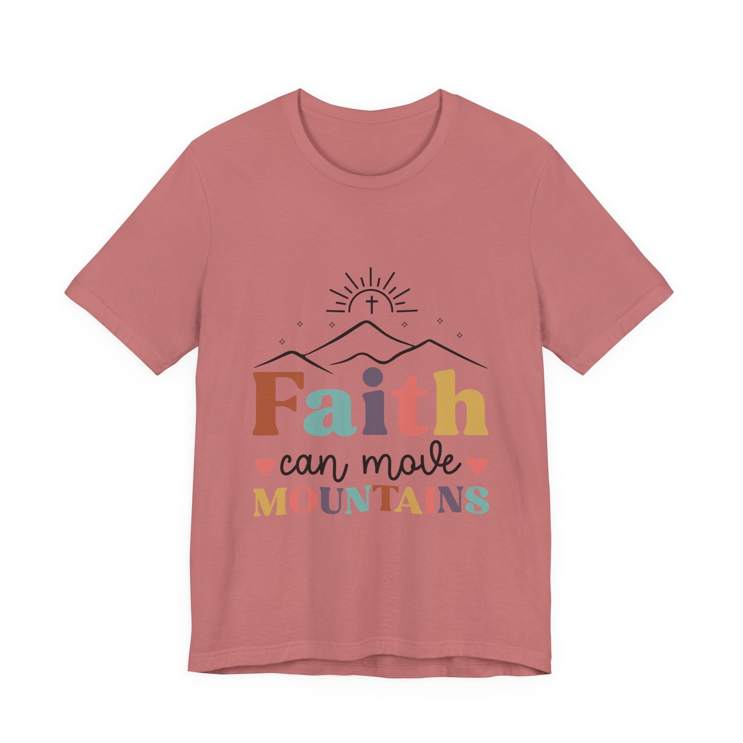 Faith Can Move Mountains T-Shirt — Inspirational Christian Graphic Tee