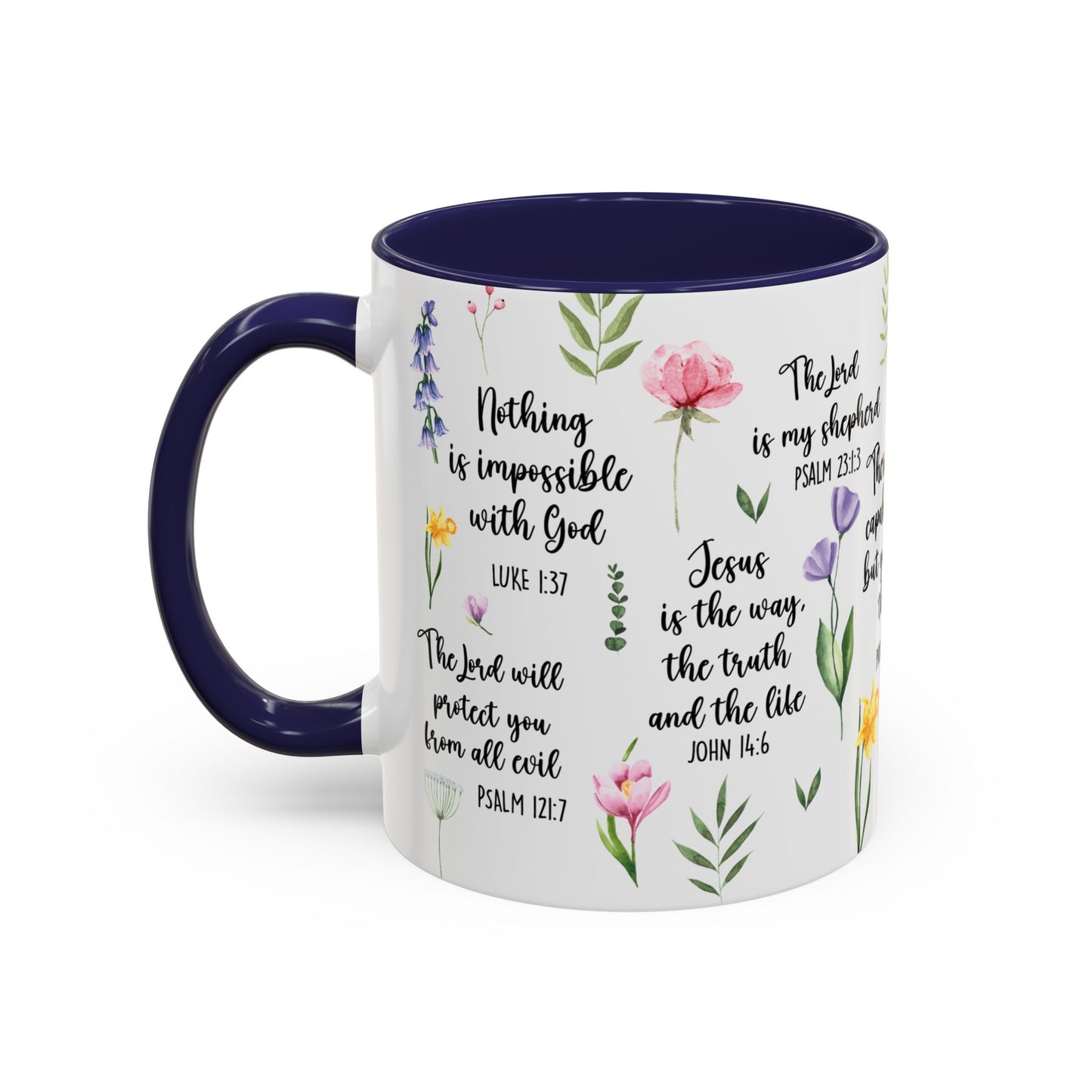 Inspirational Bible Verse Coffee Mug — Floral Scripture Quotes (11/15oz)