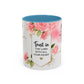 Faith Floral Coffee Mug — "Trust in the Lord with All Your Heart" Scripture Gift