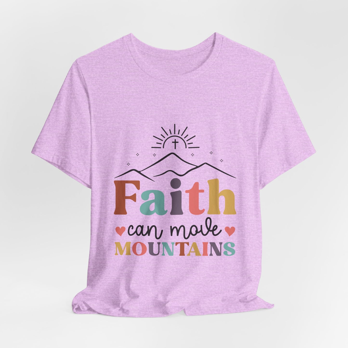 Faith Can Move Mountains T-Shirt — Inspirational Christian Graphic Tee