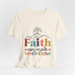Faith Can Move Mountains T-Shirt — Inspirational Christian Graphic Tee