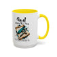 God Is Still Writing Your Story Coffee Mug — Inspirational Christian Accent Mug (11/15oz)