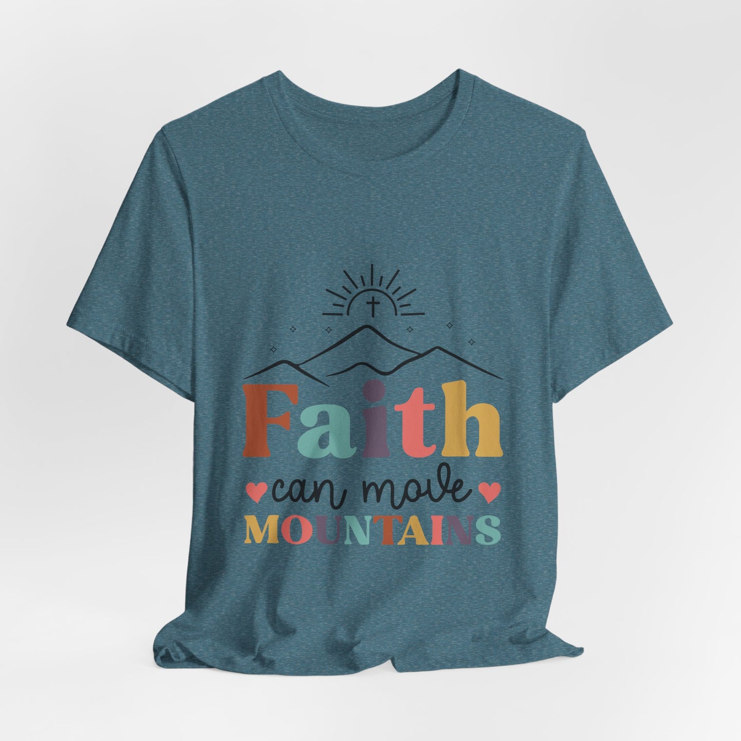 Faith Can Move Mountains T-Shirt — Inspirational Christian Graphic Tee