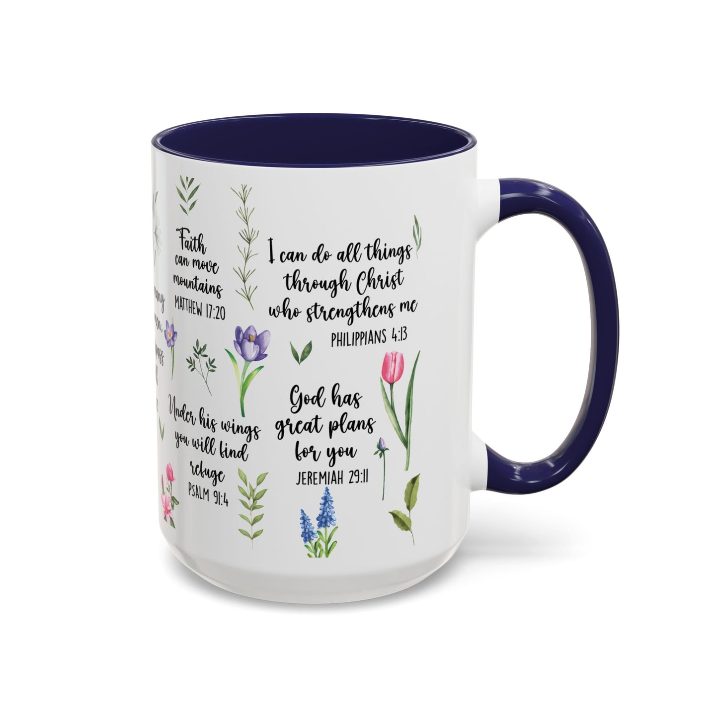 Inspirational Bible Verse Coffee Mug — Floral Scripture Quotes (11/15oz)