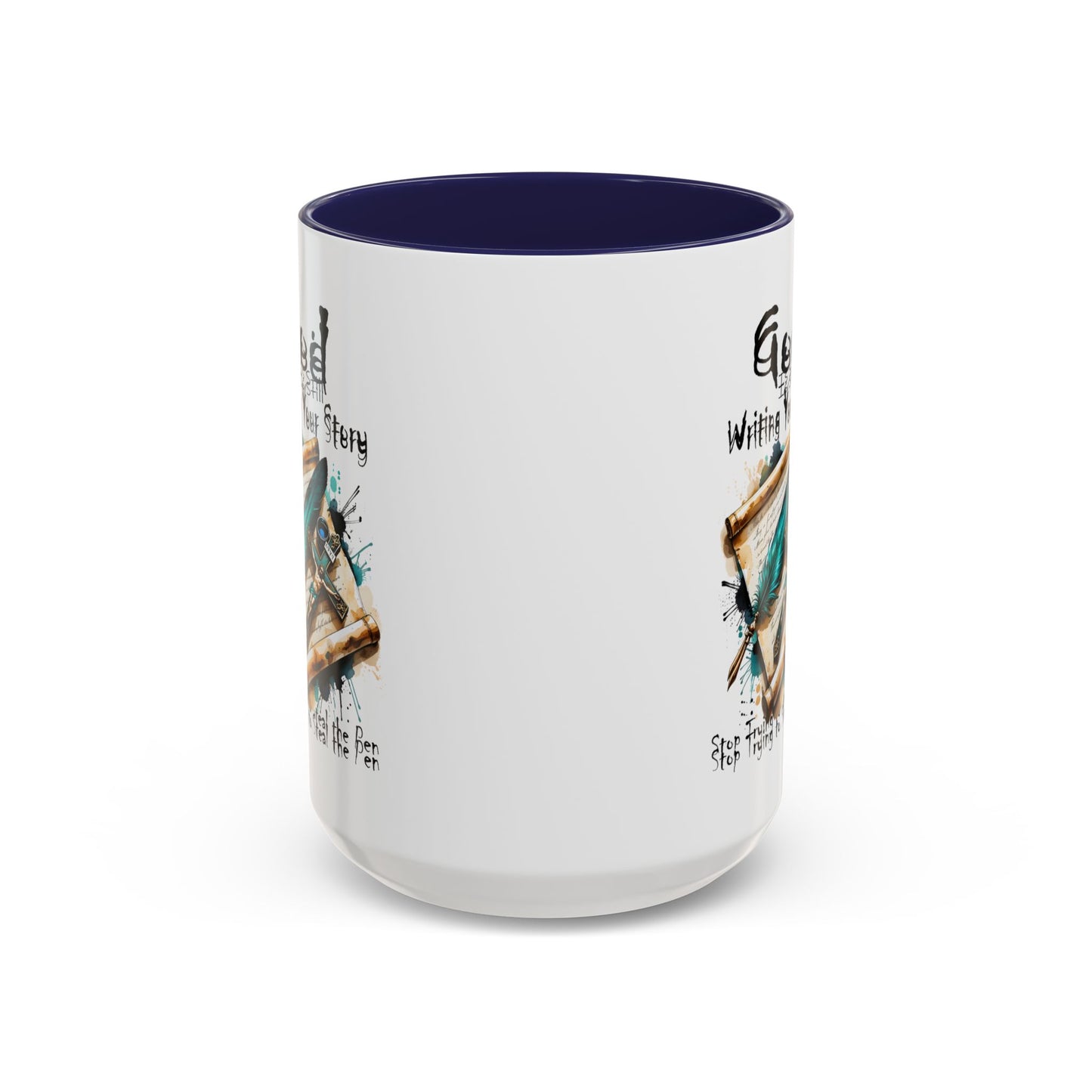 God Is Still Writing Your Story Coffee Mug — Inspirational Christian Accent Mug (11/15oz)