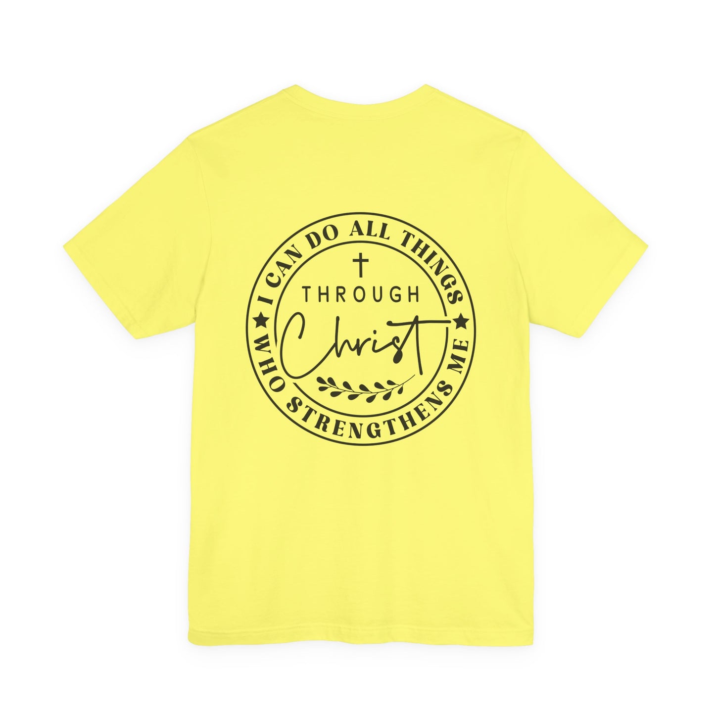 Christian Faith T-Shirt — "I Can Do All Things Through Christ" Inspirational Tee