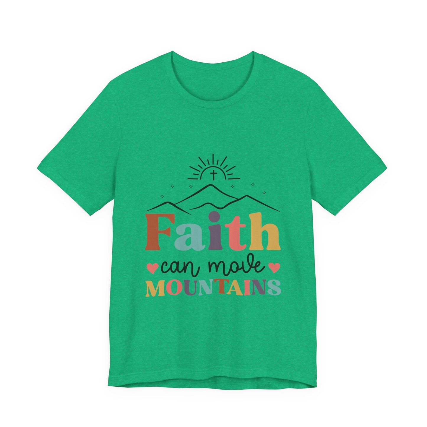 Faith Can Move Mountains T-Shirt — Inspirational Christian Graphic Tee
