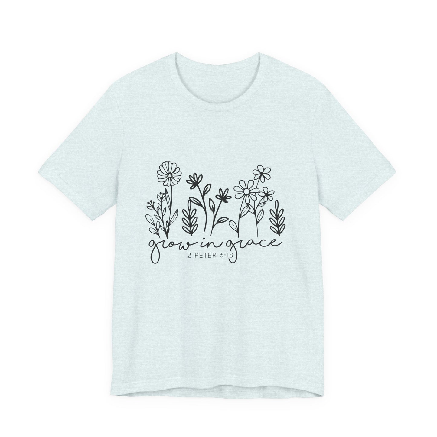 Grow in Grace Floral Tee — Christian Scripture Shirt (2 Peter 3:18)
