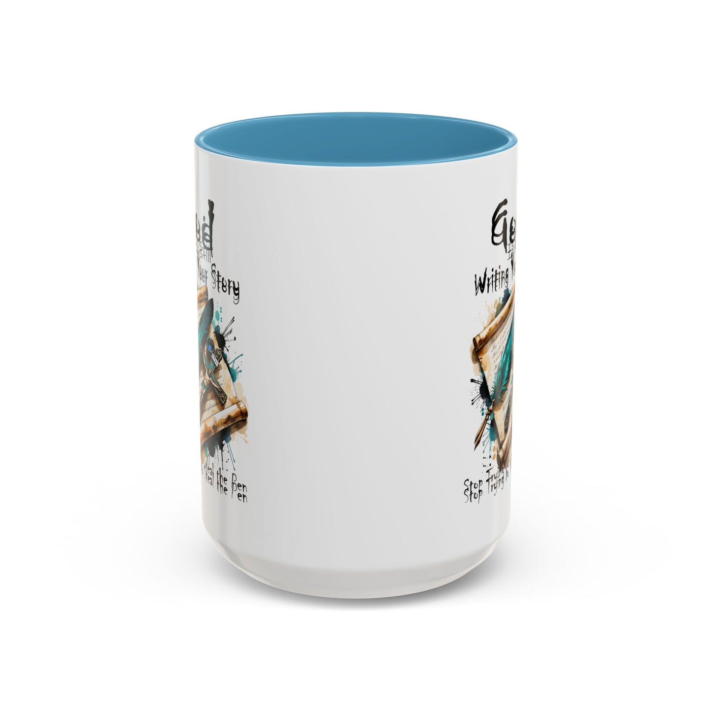God Is Still Writing Your Story Coffee Mug — Inspirational Christian Accent Mug (11/15oz)