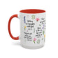 Inspirational Bible Verse Coffee Mug — Floral Scripture Quotes (11/15oz)