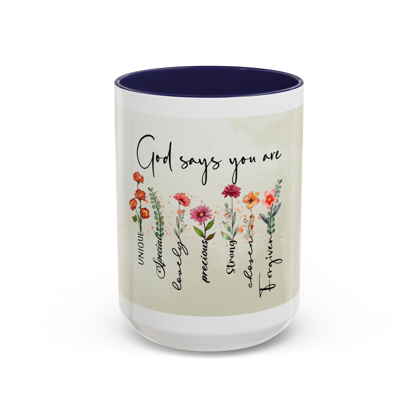 Inspirational Floral Coffee Mug — "God Says You Are" Ceramic Accent Mug (11/15 oz)