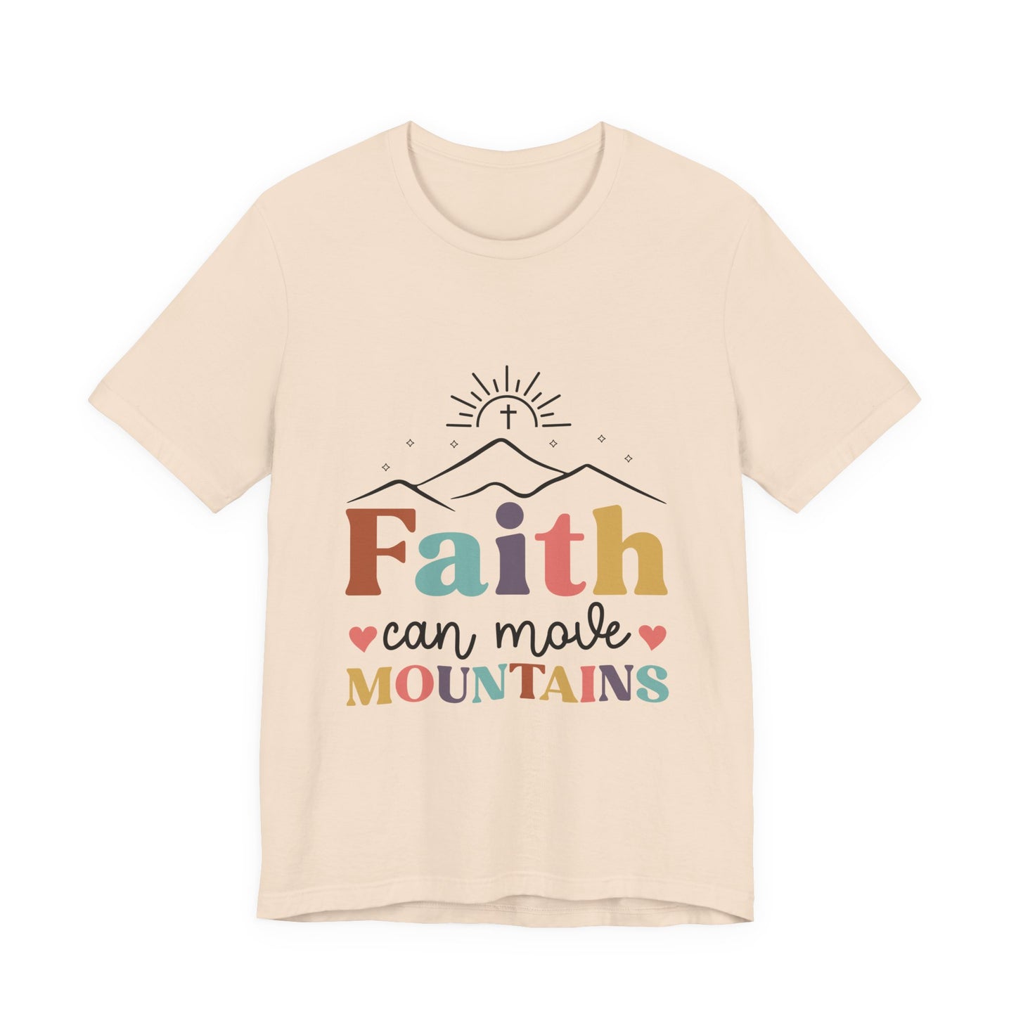 Faith Can Move Mountains T-Shirt — Inspirational Christian Graphic Tee