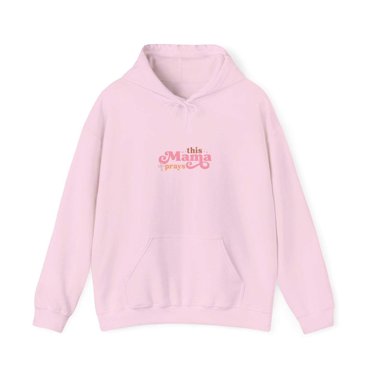 Mama Pray Hoodie — Pink "This Mama Prays" Cozy Pullover