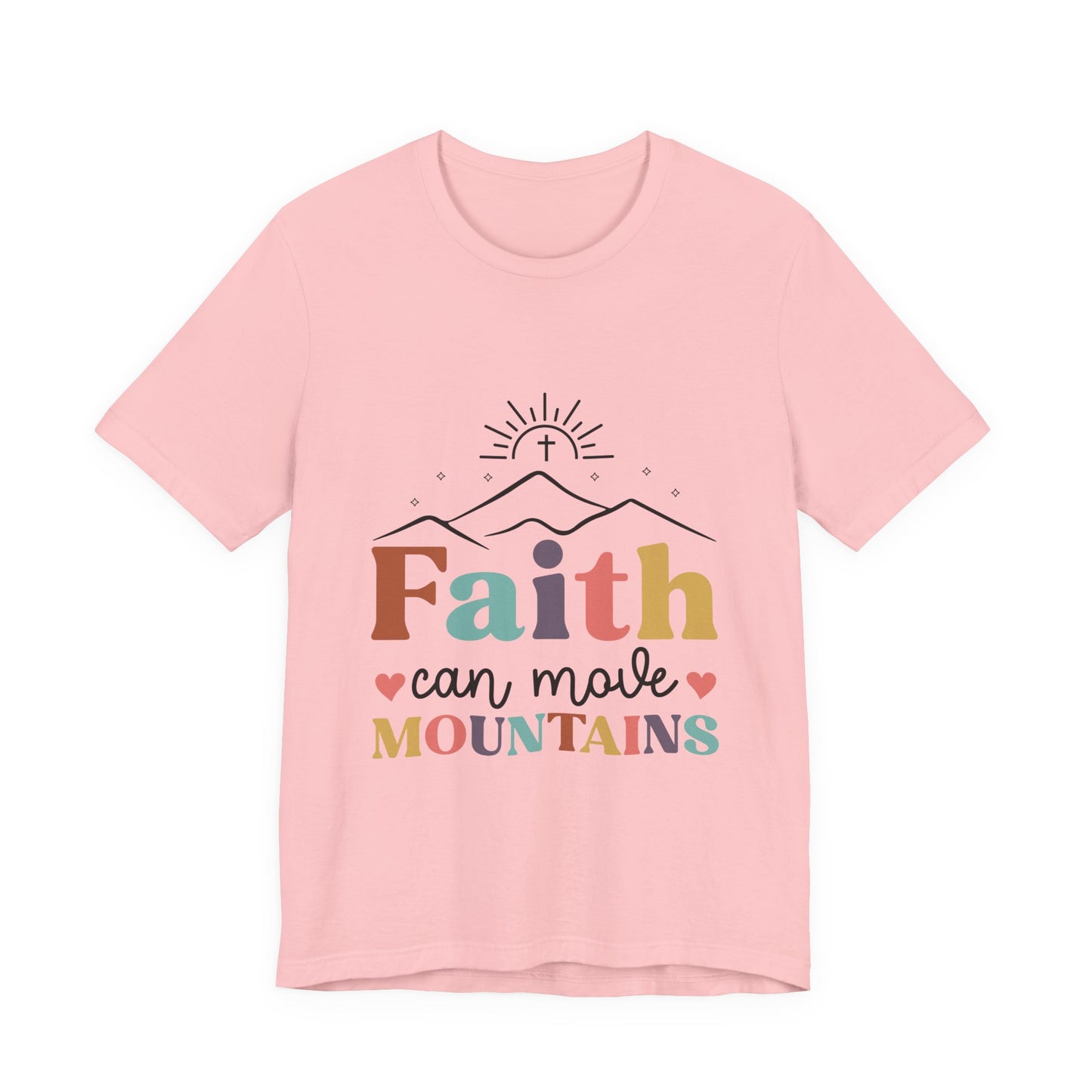 Faith Can Move Mountains T-Shirt — Inspirational Christian Graphic Tee
