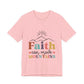 Faith Can Move Mountains T-Shirt — Inspirational Christian Graphic Tee